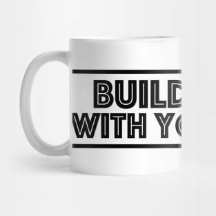 Build a life with your kids Mug